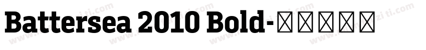Battersea 2010 Bold字体转换